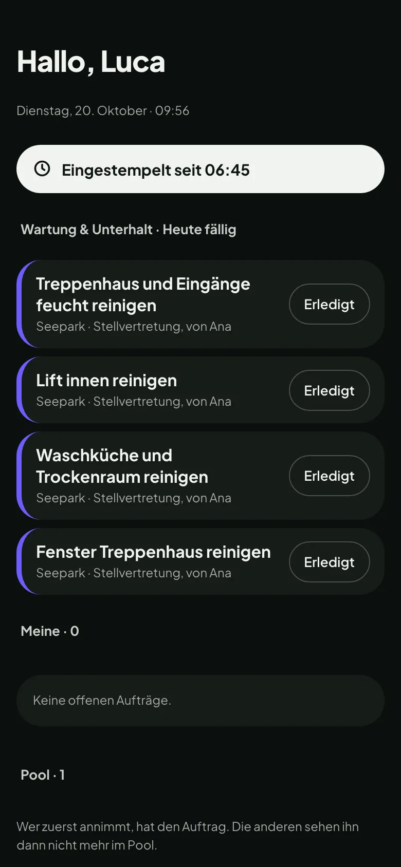 Heute fällige Aufgaben aus dem Turnus, wegen Ferien von Ana an Luca als Stellvertretung