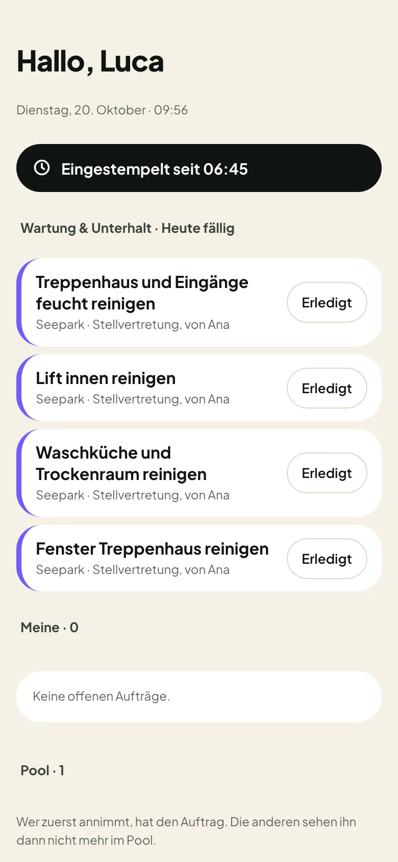 Heute fällige Aufgaben aus dem Turnus, wegen Ferien von Ana an Luca als Stellvertretung