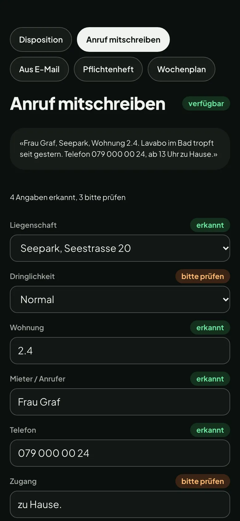 Anruf mitschreiben: Liegenschaft, Wohnung, Anruferin und Telefon sind ausgelesen, unsichere Felder markiert
