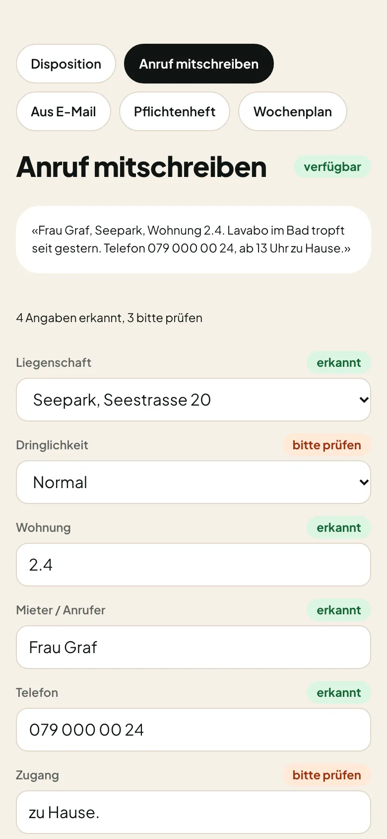 Anruf mitschreiben: Liegenschaft, Wohnung, Anruferin und Telefon sind ausgelesen, unsichere Felder markiert
